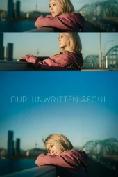 دانلود سریال Our Unwritten Seoul