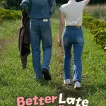 دانلود سریال Better Late than Single